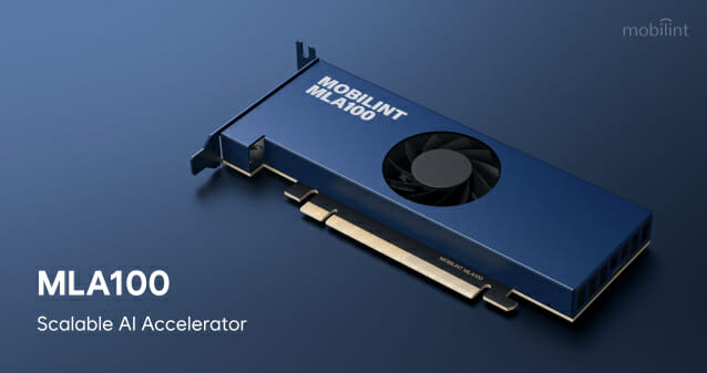 모빌린트, AI칩 에리스 탑재 ‘MLA100’ 출시…”글로벌 시장 공략”