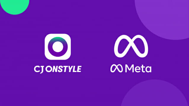 CJ온스타일, 메타와 디지털 마케팅 맞손