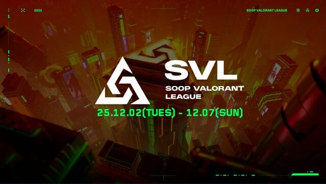 SOOP, 글로벌 발로란트 대회 ‘SVL 2025’ 개최